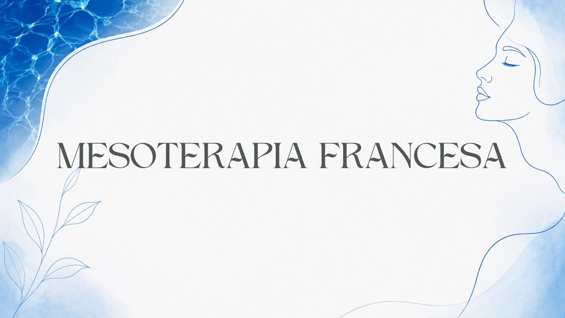 Mesoterapia Francesa